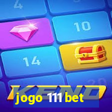 jogo 111 bet